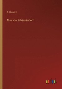 bokomslag Max von Schenkendorf