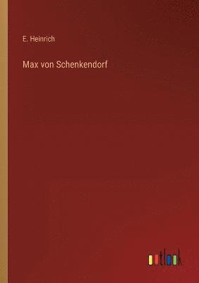 bokomslag Max von Schenkendorf