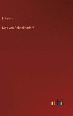 bokomslag Max von Schenkendorf