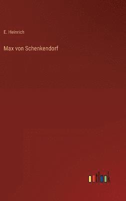 Max von Schenkendorf 1