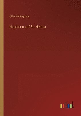 Napoleon auf St. Helena 1