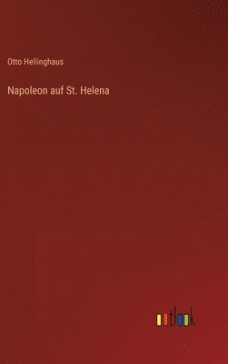 bokomslag Napoleon auf St. Helena