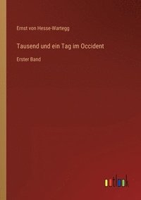 bokomslag Tausend und ein Tag im Occident