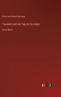 bokomslag Tausend und ein Tag im Occident