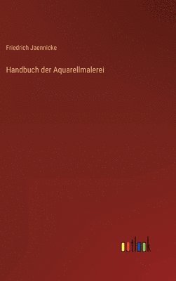 bokomslag Handbuch der Aquarellmalerei