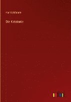 Die Katatonie 1