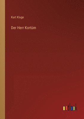 bokomslag Der Herr Kortum