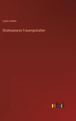 bokomslag Shakespeares Frauengestalten