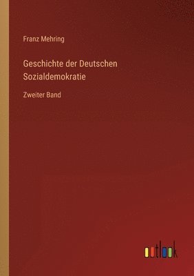 Geschichte der Deutschen Sozialdemokratie