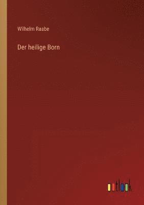 bokomslag Der heilige Born