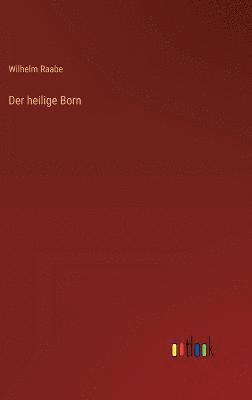 bokomslag Der heilige Born