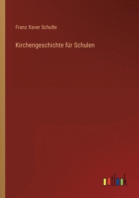 bokomslag Kirchengeschichte für Schulen