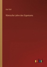 bokomslag Roemische Lehre des Eigentums