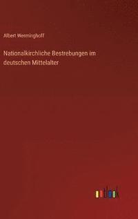 bokomslag Nationalkirchliche Bestrebungen im deutschen Mittelalter