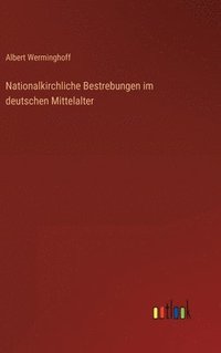 bokomslag Nationalkirchliche Bestrebungen im deutschen Mittelalter