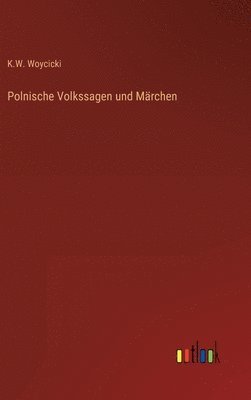 bokomslag Polnische Volkssagen und Mrchen