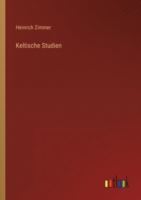 Keltische Studien 1