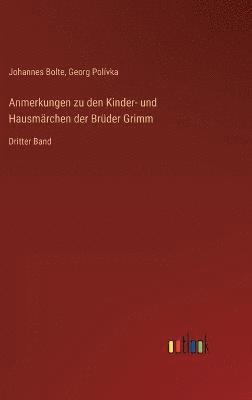 Anmerkungen zu den Kinder- und Hausmrchen der Brder Grimm 1