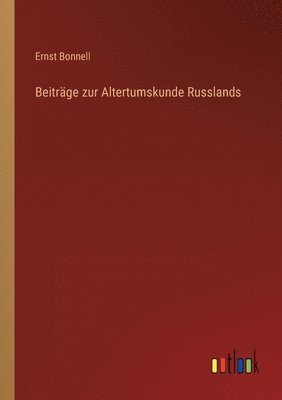 bokomslag Beiträge zur Altertumskunde Russlands