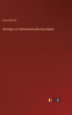 bokomslag Beitrge zur Altertumskunde Russlands