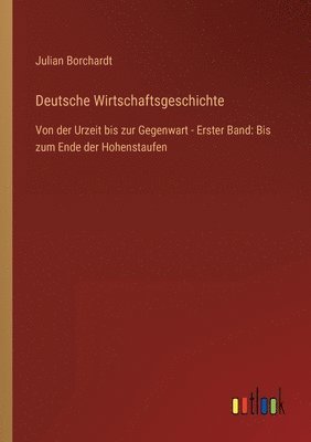 bokomslag Deutsche Wirtschaftsgeschichte