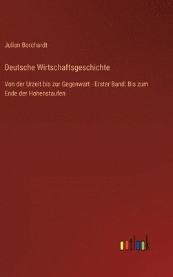 bokomslag Deutsche Wirtschaftsgeschichte