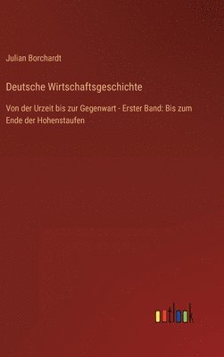 Deutsche Wirtschaftsgeschichte 1