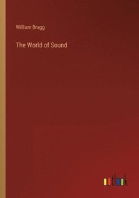bokomslag The World of Sound