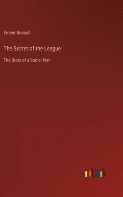 bokomslag The Secret of the League