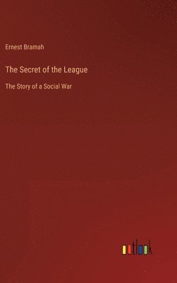 Secret of the League