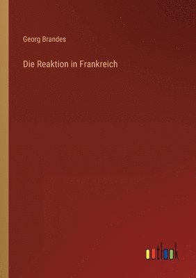 bokomslag Die Reaktion in Frankreich