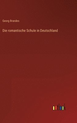 Die romantische Schule in Deutschland 1