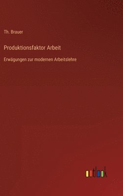 bokomslag Produktionsfaktor Arbeit