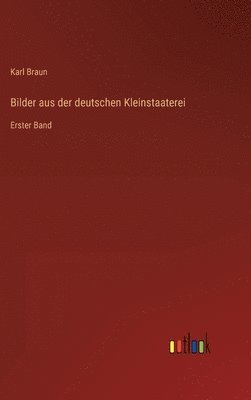 bokomslag Bilder aus der deutschen Kleinstaaterei