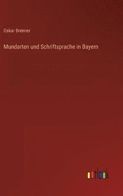 Mundarten und Schriftsprache in Bayern 1