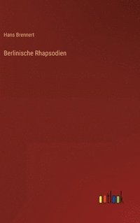 bokomslag Berlinische Rhapsodien
