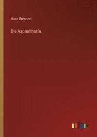 bokomslag Die Asphaltharfe