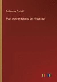 bokomslag Über Werthschätzung der Rübensaat