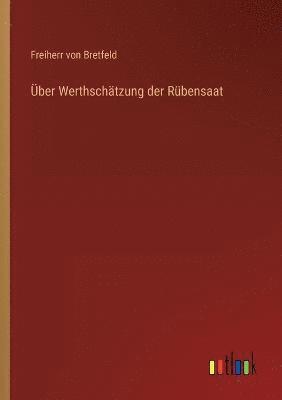 bokomslag ber Werthschtzung der Rbensaat