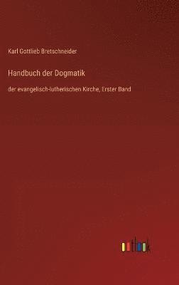 Handbuch der Dogmatik 1