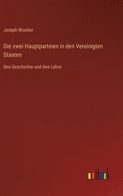 bokomslag zwei Hauptparteien in den Vereinigten Staaten