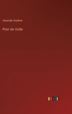 Peter der Groe 1