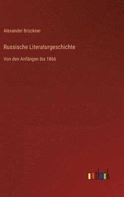 Russische Literaturgeschichte