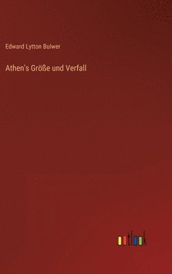 Athen's Gre und Verfall 1