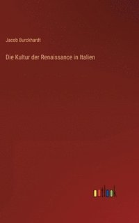 bokomslag Kultur der Renaissance in Italien