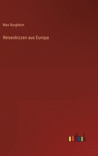 bokomslag Reiseskizzen aus Europa