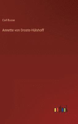 bokomslag Annette von Droste-Hlshoff