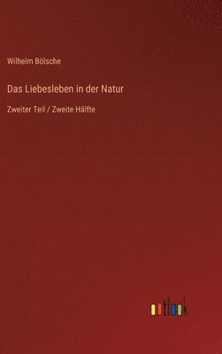 bokomslag Das Liebesleben in der Natur