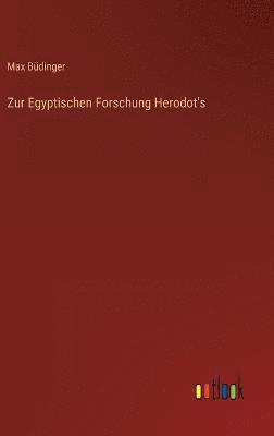 Zur Egyptischen Forschung Herodot's 1