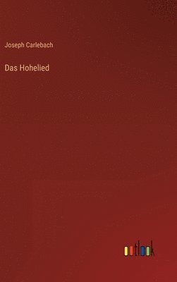 Das Hohelied 1